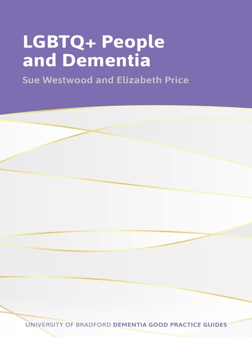 Title details for LGBTQ+ People and Dementia by Sue Westwood - Available